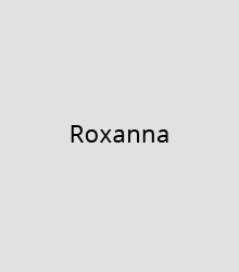 Roxanna